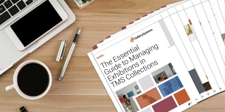 The Essential Guide to Managing Exhibitions in TMS Collections